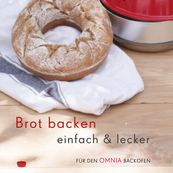 OMNIA Backbuch - Brot backen, 64 Rezepte für Brot u. Brötchen