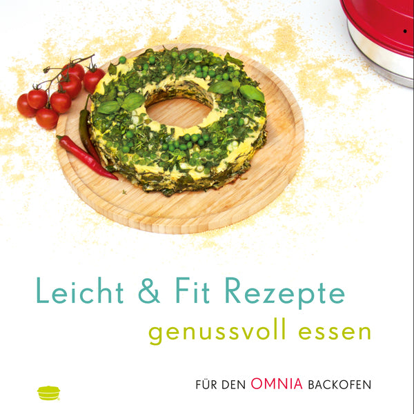 Kochbuch „OMNIA Leicht &amp; Fit – genussvoll essen“